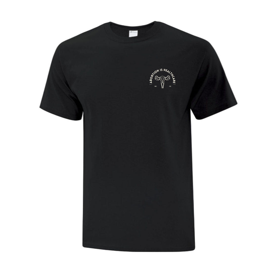 Black t-shirt with a white graphic that says "Abortion is Healthcare"