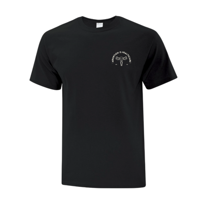 Black t-shirt with a white graphic that says "Abortion is Healthcare"