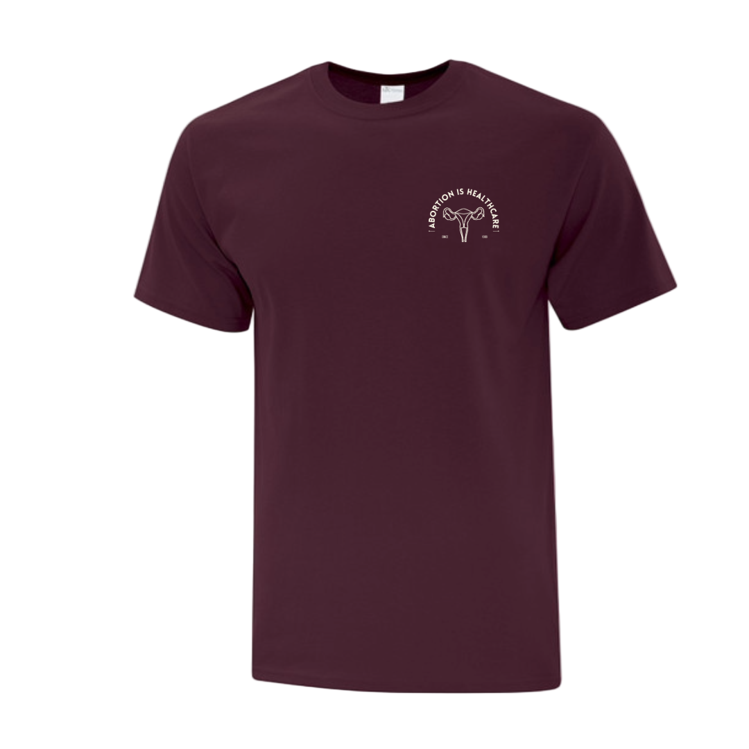 Maroon t-shirt with a white logo that says "Abortion is Healthcare"