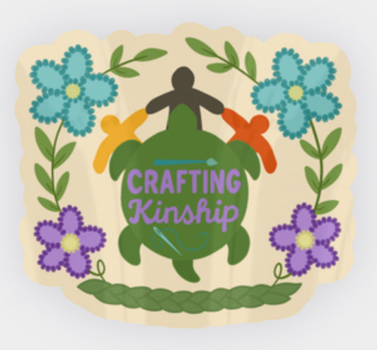 “Crafting Kinship” Sticker