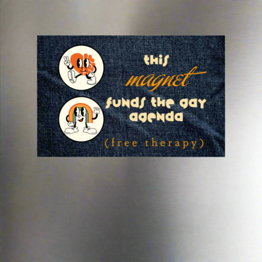 Fund the Gay Agenda Magnet