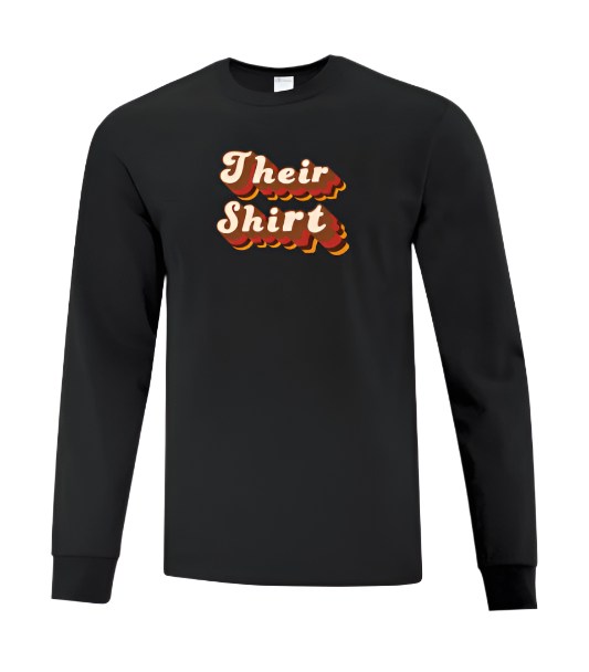 Long Sleeve T Shirt - Their Shirt