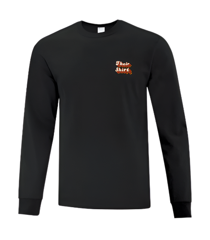 Long Sleeve T Shirt - Their Shirt