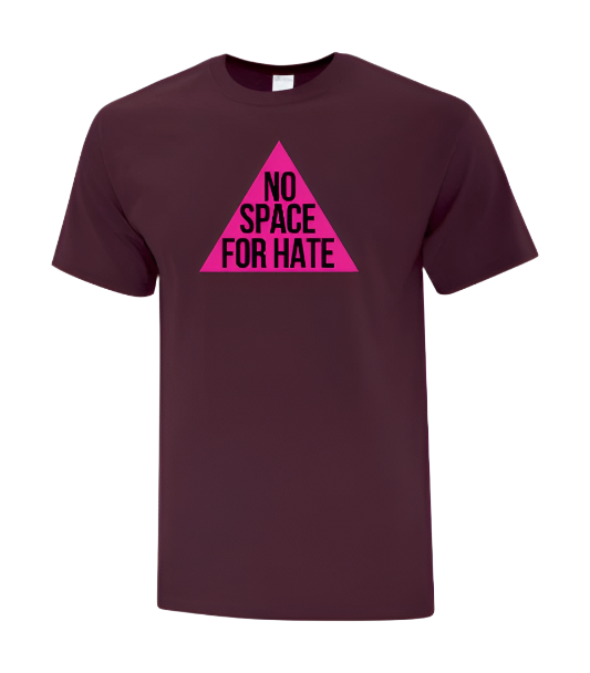 Maroon t-shirt with a pink triangle graphic and 'No Space for Hate' text 