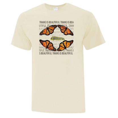 T-Shirt - Trans Is Beautiful