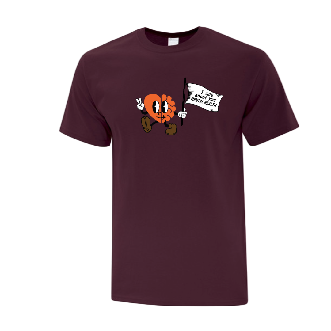 Maroon t-shirt with a cartoon character holding a flag saying "I Care About Your Mental Health"
