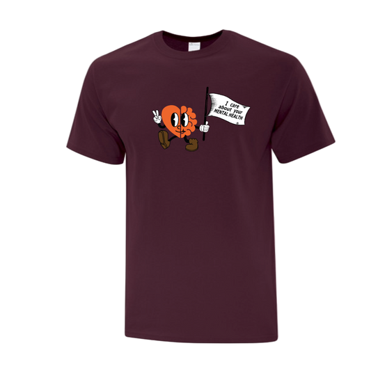 Maroon t-shirt with a cartoon character holding a flag saying "I Care About Your Mental Health"
