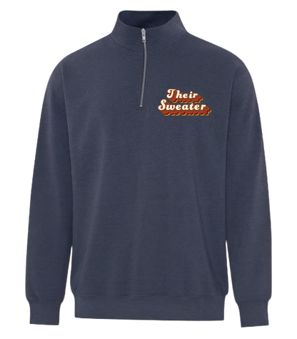 1/4 Zip Pullover - Their Sweater