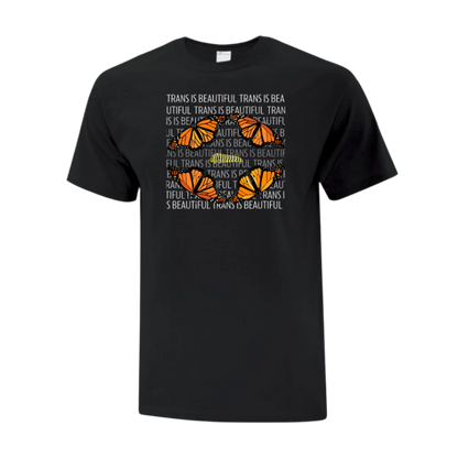 T-Shirt - Trans Is Beautiful